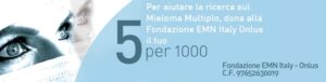 Il 5x1000 per la Ricerca sul Mieloma Multiplo - Fondazione EMN italy Onlus